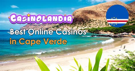 best online casinos cape verde - Cabo Verde Casinos 